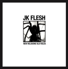 Load image into Gallery viewer, JK FLESH &#39;NEW RELIGIONS OLD RULES&#39; 2LP
